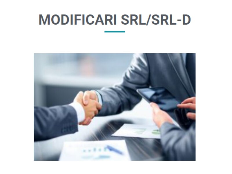 Infiintari/ modificari/ radieri firme SRL, SRL-D, PFA, II, IF